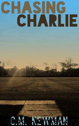 Chasing Charlie by C. M. Newman