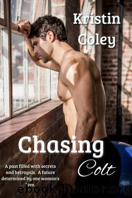 Chasing Colt by Kristin Coley