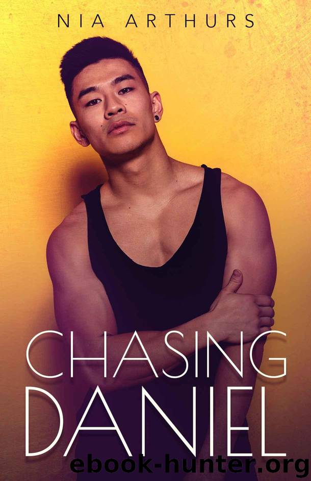 Chasing Daniel by Arthurs Nia