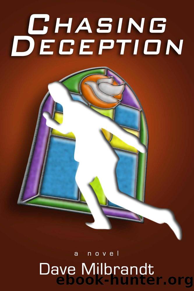Chasing Deception by Dave Milbrandt