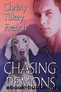 Chasing Demons by Christy Tillery French