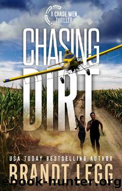 Chasing Dirt (CHASE WEN THRILLER) by Brandt Legg