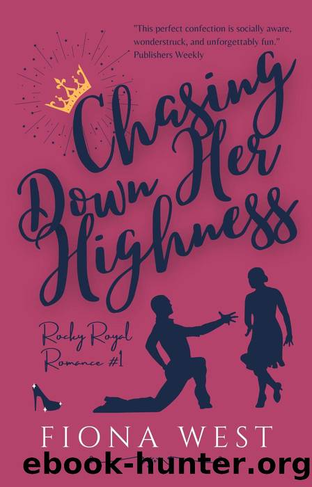 Chasing Down Her Highness by Fiona West