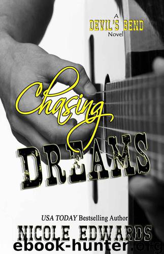 Chasing Dreams (Devil's Bend) by Edwards Nicole