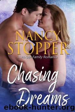 Chasing Dreams: A Small Town Single Dad Romance (Harper Family Series Book 1) by Nancy Stopper