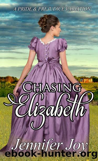 Chasing Elizabeth by Jennifer Joy