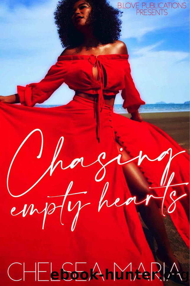 Chasing Empty Hearts by Maria Chelsea