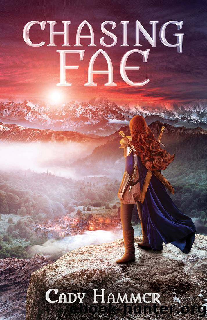 Chasing Fae by Cady Hammer