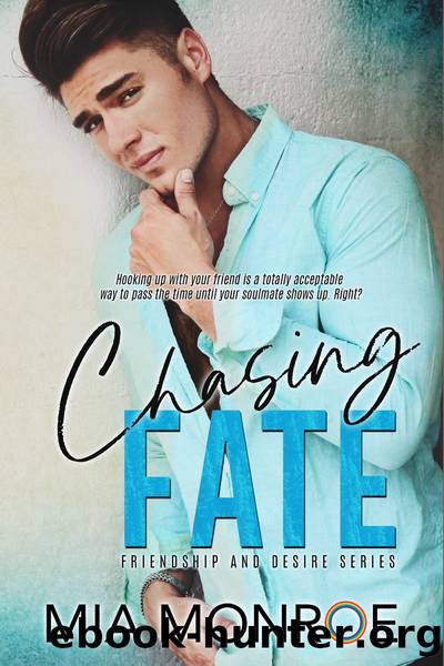 Chasing Fate by Mia Monroe