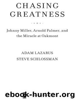 Chasing Greatness by Adam Lazarus & Steve Schlossman
