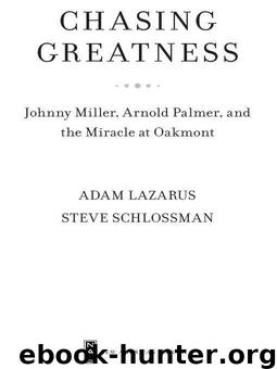 Chasing Greatness by Lazarus Adam & Schlossman Steve