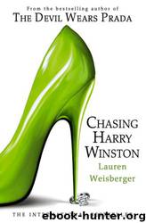 Chasing Harry Winston by Lauren Weisberger
