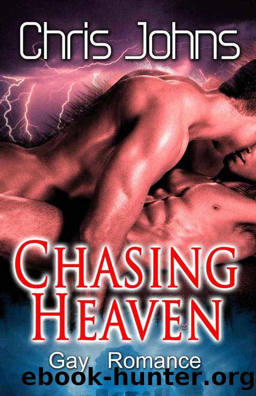 Chasing Heaven - Gay Romance by Chris Johns