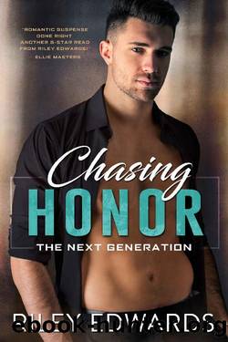 Chasing Honor by Riley Edwards
