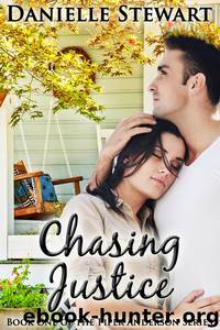 Chasing Justice by Danielle Stewart