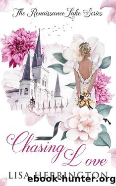 Chasing Love (Renaissance Lake Book 7) by Lisa Herrington