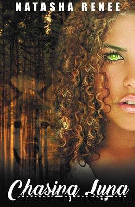 Chasing Luna by Natasha Renee