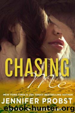 Chasing Me by Probst Jennifer