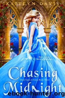 Chasing Midnight (Once Upon a Curse Book 3) by Kaitlyn Davis