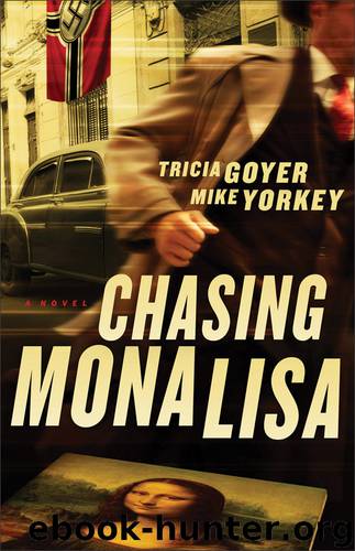 Chasing Mona Lisa by Tricia Goyer & Mike Yorkey