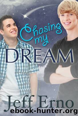 Chasing My Dream by Jeff Erno