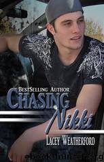 Chasing Nikki by Lacey Weatherford