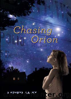 Chasing Orion by Lasky Kathryn