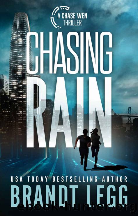 Chasing Rain (CHASE WEN THRILLER) by Brandt Legg