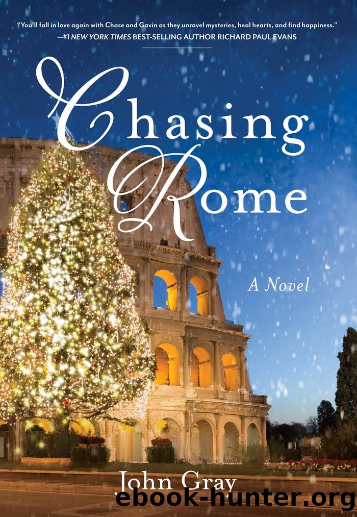 Chasing Rome: A Novel by John Gray