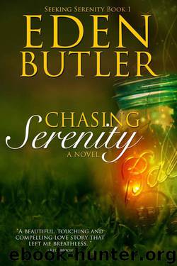 Chasing Serenity (Seeking Serenity) by Butler Eden