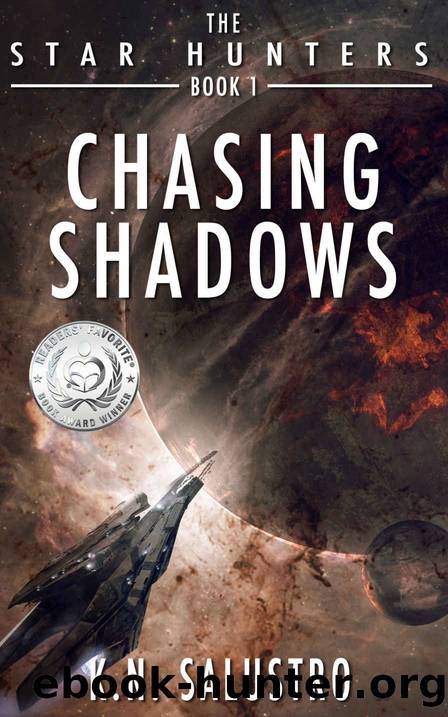 Chasing Shadows (The Star Hunters Book 1) by K. N. Salustro