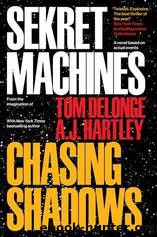 Chasing Shadows by Delonge Tom & Hartley A. J