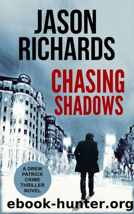 Chasing Shadows by Jason Richards
