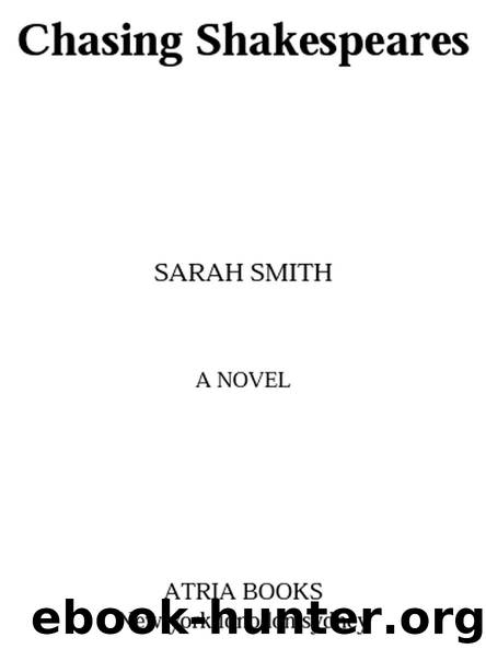 Chasing Shakespeares by SARAH SMITH
