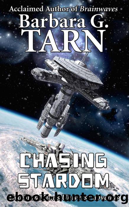 Chasing Stardom by Barbara G.Tarn