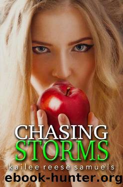 Chasing Storms by Kailee Reese Samuels
