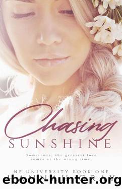 Chasing Sunshine: A New Adult Sports Romance (NE University Book 1) by Hannah Gray
