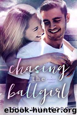 Chasing The BallGirl (FanGirl Series2) by Trish Williford