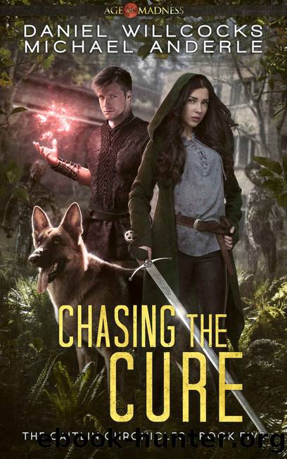 Chasing The Cure: Age Of Madness - A Kurtherian Gambit Series (The Caitlin Chronicles Book 5) by Daniel Willcocks & Michael Anderle