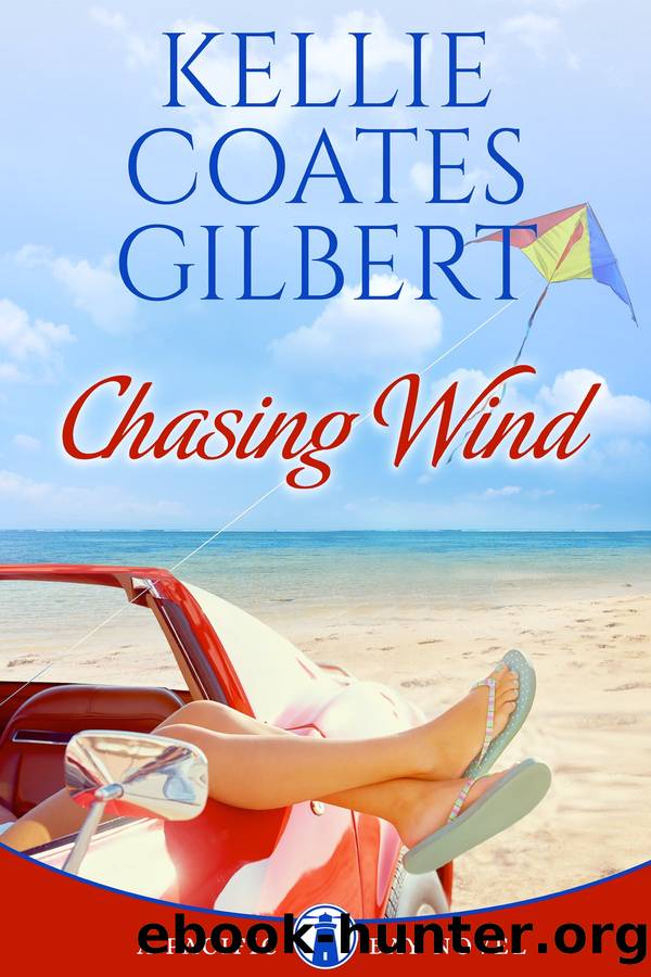 Chasing Wind by Kellie Coates Gilbert