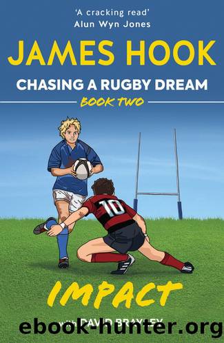 Chasing a Rugby Dream by James Hook