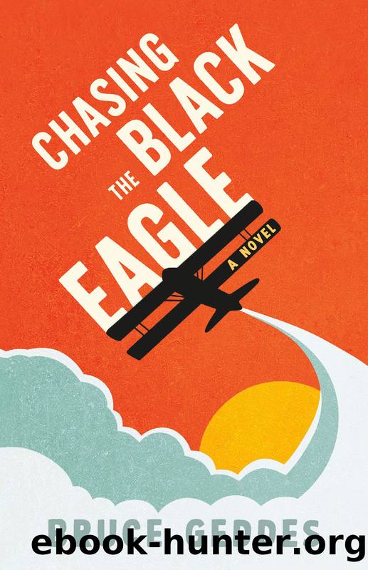 Chasing the Black Eagle by Bruce Geddes