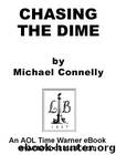 Chasing the Dime (2002) by Michael Connelly