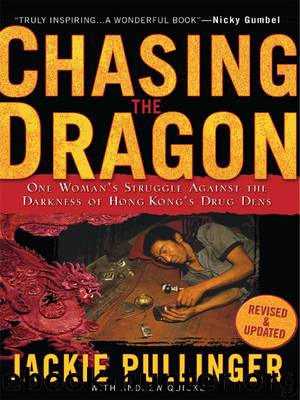Chasing the Dragon by Jackie Pullinger