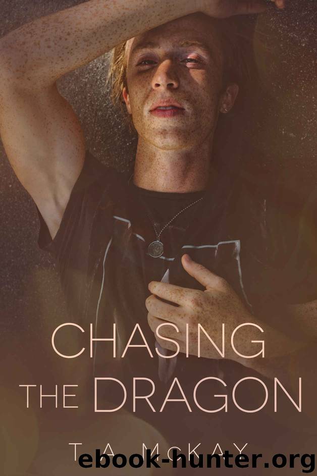 Chasing the Dragon by T A McKay