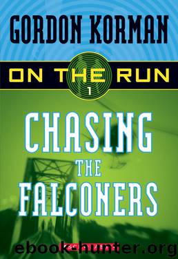 Chasing the Falconers by Gordon Korman