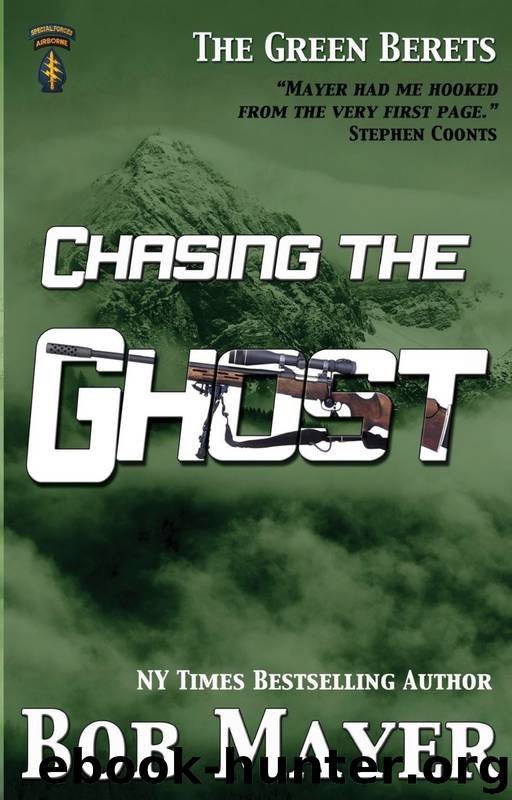 Chasing the Ghost by Bob Mayer