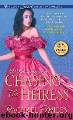 Chasing the Heiress by Rachael Miles