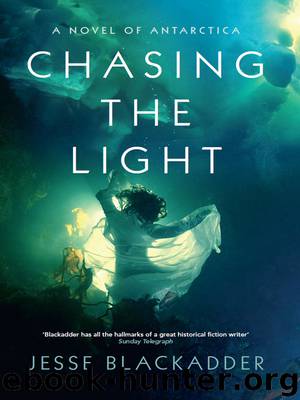 Chasing the Light by Jesse Blackadder