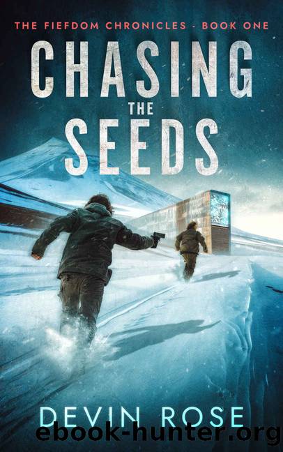 Chasing the Seeds by Devin Rose